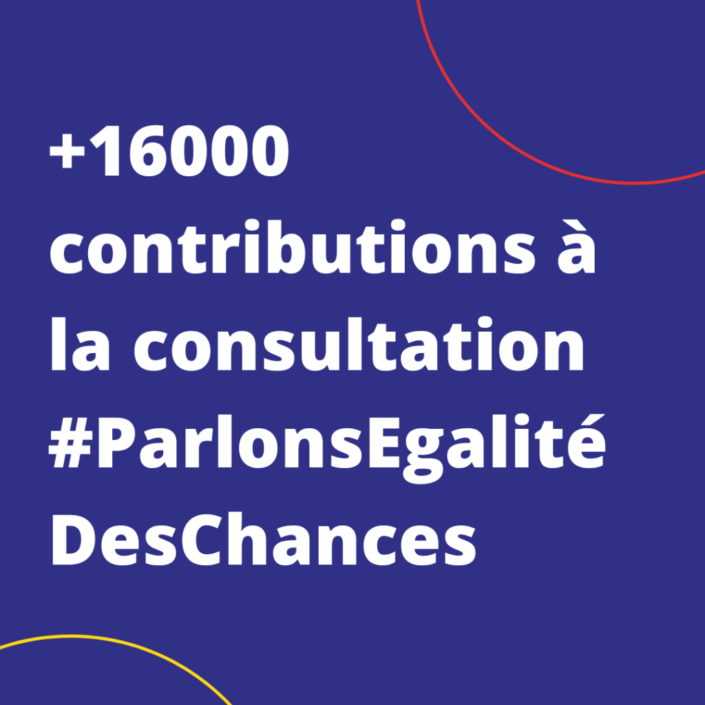 Chiffre clé du Sommet de l'inclusion économique : +16000 contributions à la consultation. 
